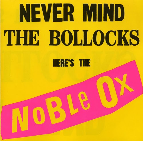 never mind the Noble Ox
